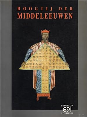 Seller image for Hoogtij der middeleeuwen : Portugese kunst, 12de-15de eeuw for sale by BOOKSELLER  -  ERIK TONEN  BOOKS