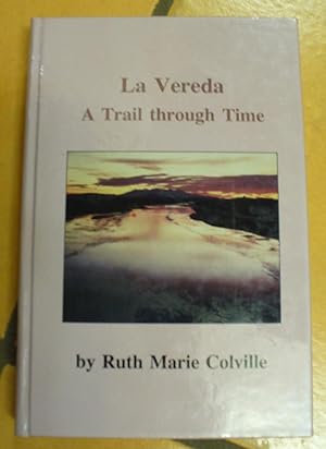 Seller image for La Vereda: A Trail through Time for sale by Xochi's Bookstore & Gallery