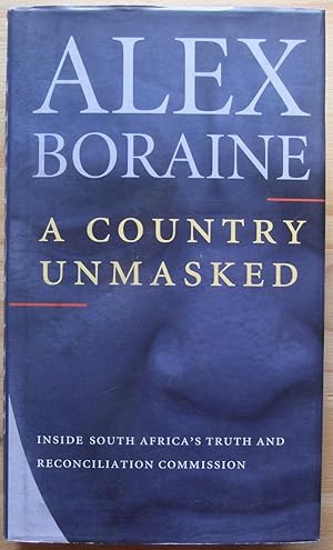 Seller image for A Country Unmasked Inside South Africa's Truth and Reconcilliation Commission for sale by CHAPTER TWO