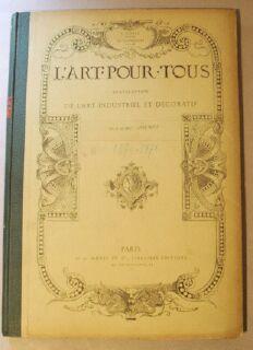 Seller image for L'Art pour Tous. Encyclopedie de l'art industriel et decoratif. Dixieme Annee. 1870-1871. for sale by Books & Bidders Antiquarian Booksellers