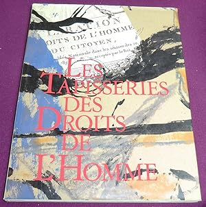 Seller image for LES TAPISSERIES DES DROITS DE L'HOMME for sale by LE BOUQUINISTE