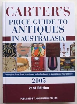 Carter's price guide to antiques in Australasia 2005.