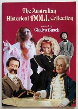 Imagen del vendedor de The Australian Historical Doll Collection. a la venta por Lost and Found Books