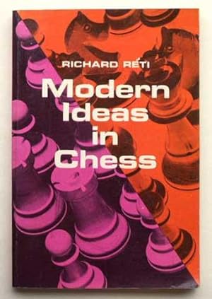 Modern Ideas in Chess.