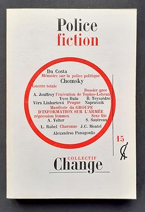 Image du vendeur pour Police Fiction "gouverner, tant une fiction" - Collectif Change N 15 - mis en vente par Le Livre  Venir