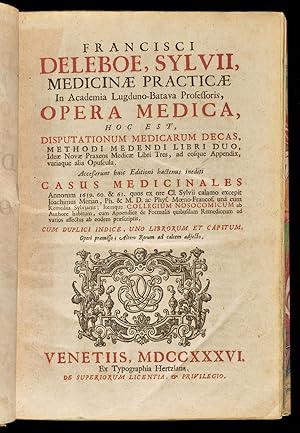 Opera medica, hoc est, disputationum medicarum decas. . .