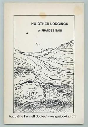 Image du vendeur pour No Other Lodgings (signed) mis en vente par Augustine Funnell Books