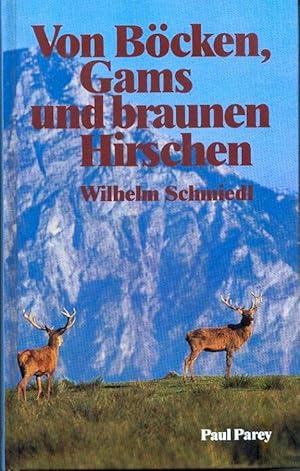 Von Böcken, Gams und braunen Hirschen: Erfülltes Waidwerk im Burgenland und in der Steiermark.