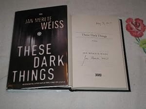 Seller image for These Dark Things: Signed for sale by SkylarkerBooks