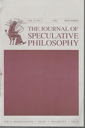 Seller image for The Journal of Speculative Philosophy: Volume X, No. 2; New Series 1996 for sale by Dorley House Books, Inc.