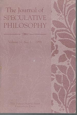 Image du vendeur pour The Journal of Speculative Philosophy: Volume 12, No.3; New Series 1998 mis en vente par Dorley House Books, Inc.