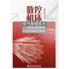 Immagine del venditore per CNC system SINUMERIK 810D840D electrical maintenance technology(Chinese Edition) venduto da liu xing