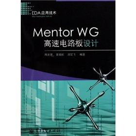 Imagen del vendedor de Mentor WG high-speed circuit board design (EDA Application Technology)(Chinese Edition) a la venta por liu xing