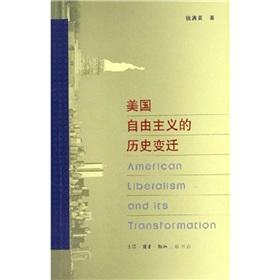 Imagen del vendedor de the history of American liberalism Change(Chinese Edition)(Old-Used) a la venta por liu xing