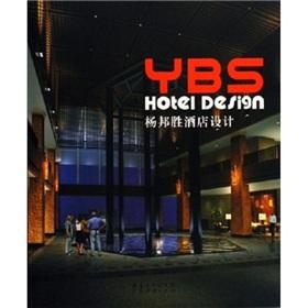 Seller image for YBS hotel design(Chinese Edition) for sale by liu xing