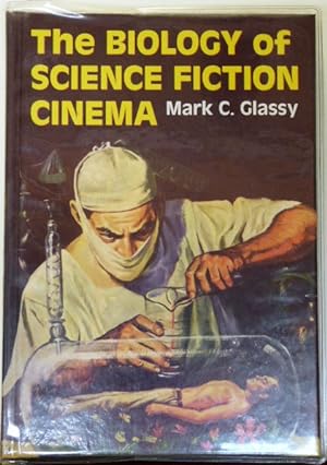 Immagine del venditore per The Biology of Science Fiction Cinema [SIGNED] venduto da RON RAMSWICK BOOKS, IOBA