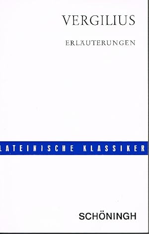 Vergilius. Erläuterungen von Peter Remark