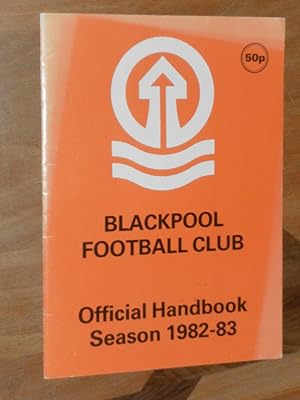 A History of the Blackpool Football Club Official Handbook 1982-83 Edition