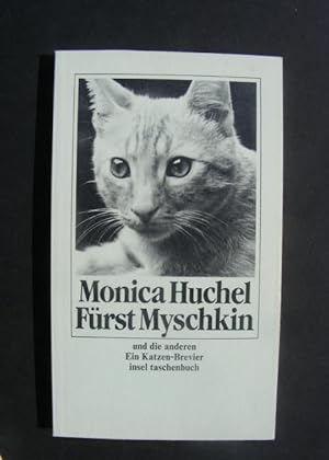 Fürst Myschkin und die anderen - Ein Katzenbrevier