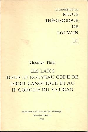 Les laïcs dans le nouveau code de droit canonique et au IIe Concile du Vatican. Cahiers de la Rev...