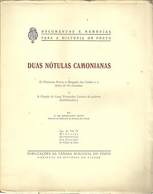 DUAS NÓTULAS CAMONIANAS: I - D. Francisca Brava, o Morgado das Caldas e o Autor de Os Lusiadas; I...