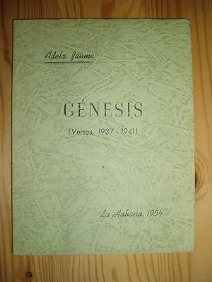 Genesis (Versos, 1937 - 1941)