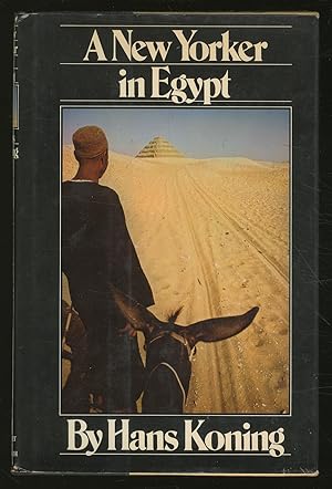 Bild des Verkufers fr A New Yorker in Egypt zum Verkauf von Between the Covers-Rare Books, Inc. ABAA