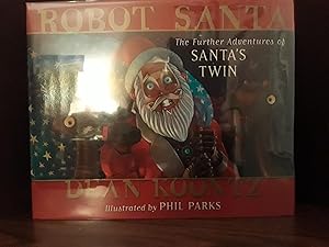 Robot Santa: The Further Adventures of Santa's Twin // FIRST EDITION// * PLUS