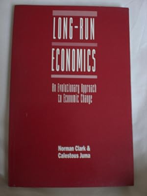 Seller image for Long Run Economic Growth : An Evolutionary Approach to Economic Growth for sale by MacKellar Art &  Books