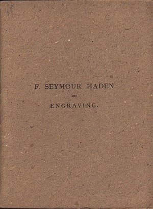 F. SEYMOUR HADEN AND ENGRAVING