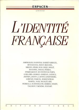 L'identité française. Espaces 89. Compte-rendu du colloque des 22, 23, et 24 mars 1985. Paris.