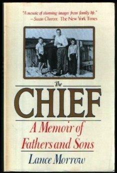 The Chief: A Memoir of Fathers and Sons.