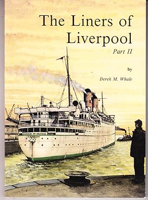 Image du vendeur pour The Liners of Liverpool Part II mis en vente par John Thompson