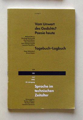 Sprache im technischen Zeitalter. Vom Unwert des Gedichts? Poesie heute - Tagebuch - Logbuch.