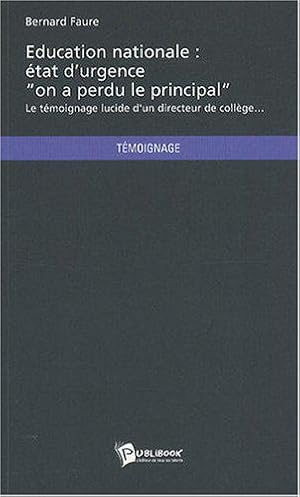 Seller image for Education Nationale : tat D'urgence - for sale by JLG_livres anciens et modernes