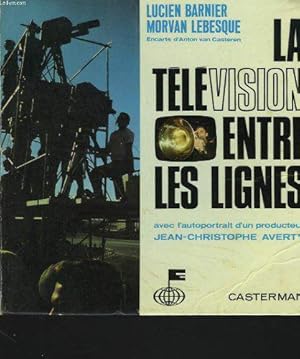 Imagen del vendedor de La television entre les lignes a la venta por JLG_livres anciens et modernes