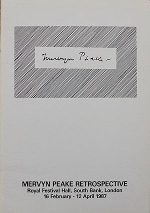 Exhibition Catalogue. Mervyn Peake Restrospective. Royal Festival Hall, South Bank, London 16 Feb...