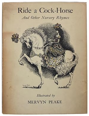 Seller image for Ride a Cock-Horse and Other Nursery Rhymes. for sale by Michael S. Kemp, Bookseller