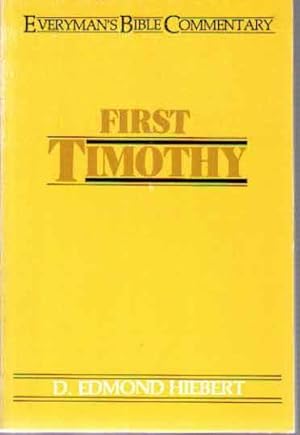 Imagen del vendedor de First Timothy (Everyman's Bible Commentary) a la venta por The Book Junction