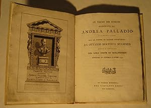 LE TERME DEI ROMANI DISEGNATE DA ANDREA PALLADIO e ripubblicate con la giunta di alcune osservazi...