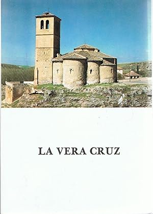 Seller image for LA VERA CRUZ (Segovia). for sale by Librera Torren de Rueda