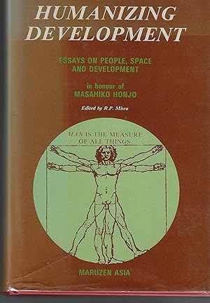 Seller image for Humanizing development - Essays on people, space, and development in honour of Masahiko Honjo for sale by Walden Books