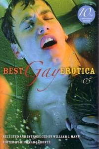 Bild des Verkufers fr Best Gay Erotica 05 -10th Anniversary edition zum Verkauf von tsbbooks