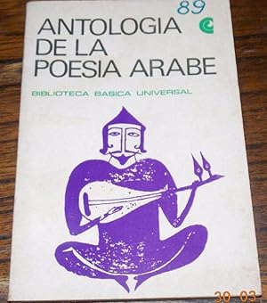 Imagen del vendedor de Antologa de la poesa rabe a la venta por DEL SUBURBIO  LIBROS- VENTA PARTICULAR