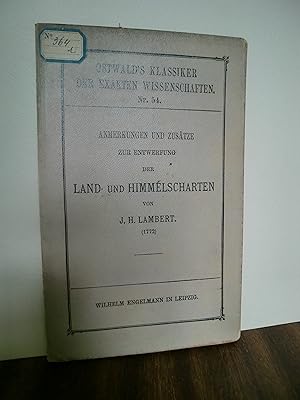 Anmerkungen und Zusätze zur Entwerfung der Land- und Himmelscharten (1772) Ostwald s Klassiker de...