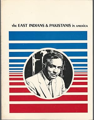 Immagine del venditore per The East Indian and the Pakistanis in America (The In America Series) venduto da Dorley House Books, Inc.
