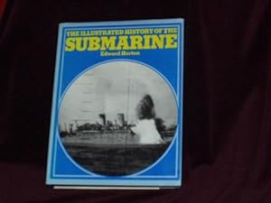 Seller image for The Illustrated History of the Submarine; for sale by Wheen O' Books