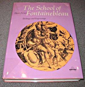 Bild des Verkufers fr The School of Fontainebleau. Etchings and Engravings zum Verkauf von Abraxas-libris