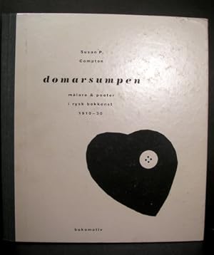 Seller image for Domarsumpen. Mlare och poeter i rysk bokkonst 1910-30. for sale by Antiquaria Bok & Bildantikvariat AB