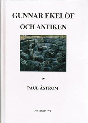Bild des Verkufers fr Gunnar Ekelf och antiken. zum Verkauf von Antiquaria Bok & Bildantikvariat AB